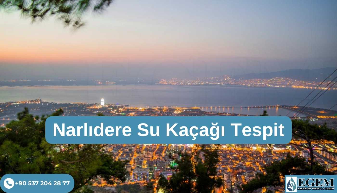 Narlıdere Su Kaçağı Tespiti